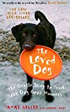 Book The Loved Dog: The Gentle Way to Teach Your Dog Good Manners free