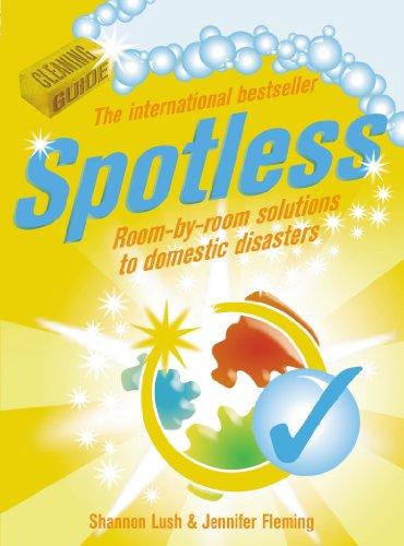 Book Spotless: Room-By-Room Solutions to Domestic Disasters free