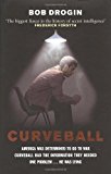 Book Curveball. Spies, Lies, and the Man Behind Them: The Real Reason America Went to War in Iraq. free