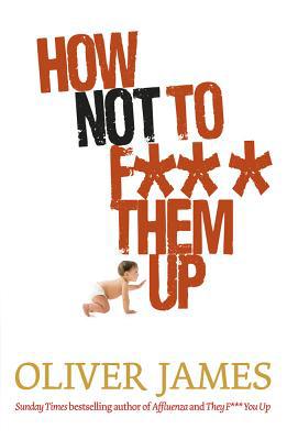 Book How Not to F*** Them Up free