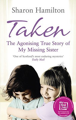 Book Taken: The Agonising True Story of My Missing Sister free