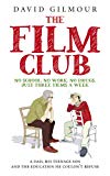Book Film Club: A Dad, His Teenage Son and the Education He Couldn't Refuse free