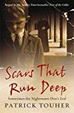 Book Scars That Run Deep: Sometimes the Nightmares Don't End free