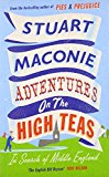 Book Adventures on the High Teas: In Search of Middle England free