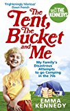 Book The Tent, the Bucket and Me free