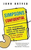 Book Simpsons Confidential: The Uncensored, Totally Unauthorised Account of the World's Greatest TV Show by the People That Made It free