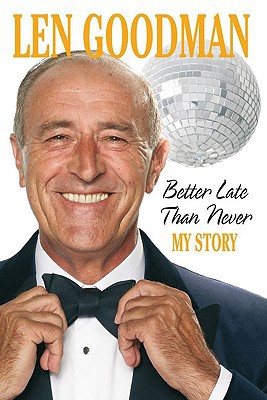 Book Better Late Than Never: My Story free