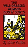 Book The Well-Dressed Woman's Do's and Dont's free
