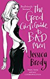 Book Good Girl's Guide to Bad Men free