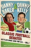 Book Classic Football Debates Settled Once and For All, Vol. 1 free