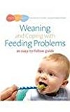 Book Weaning and Coping with Feeding Problems: an easy-to-follow guide free