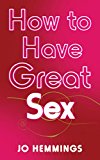 Book How to Have Great Sex free