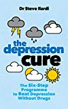 Book The Depression Cure: The Six-Step Programme to Beat Depression Without Drugs free