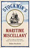 Book Stockwin's Maritime Miscellany: A Ditty Bag of Wonders from the Golden Age of Sail free