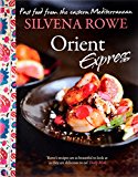 Book Orient Express: Fast Food From the Eastern Mediterranean free