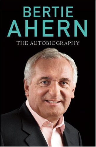 Book Bertie Ahern: The Autobiography free