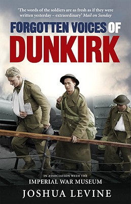 Book Forgotten Voices of Dunkirk free