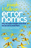 Book Errornomics: Why We Make Mistakes and What We Can Do to Avoid Them free