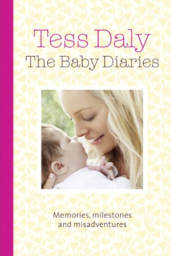 Book The Baby Diaries: Memories, Milestones And Misadventures free