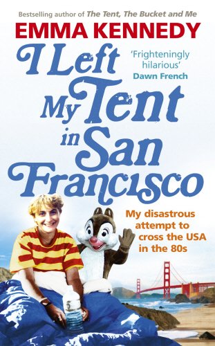 Book I Left My Tent in San Francisco free