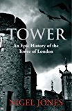 Book Tower: An Epic History of the Tower of London free