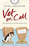 Book Vet on Call: My First Year as an Out-of-Hours Vet free