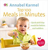 Book Top 100 Meals in Minutes: All New Quick and Easy Meals for Babies and Toddlers free
