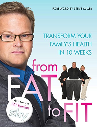 Book From Fat to Fit: The Simple Way to Transform Your Family's Health free
