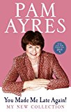 Book You Made Me Late Again!: My New Collection free
