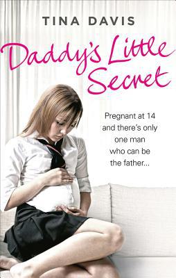 Book Daddy's Little Secret: Pregnant at 14 and there's only one man who can be the father free