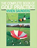 Book The Complete Book Of Golf Practice free