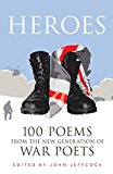 Book Heroes: 100 Poems from the New Generation of War Poets free
