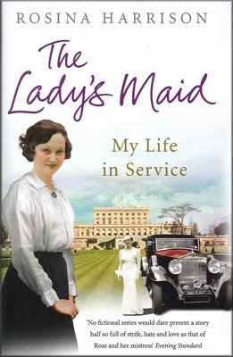 Book The Ladys Maid: My Life In Service By Rosina Harrison free