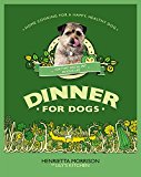 Book Dinner for Dogs. by Henrietta Morrison free