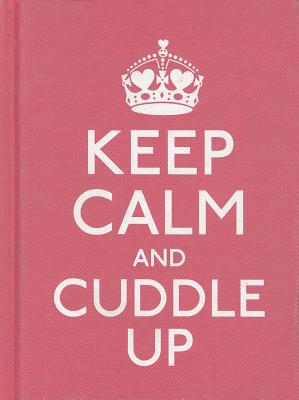 Book Keep Calm and Cuddle Up (Keep Calm and Carry On) free