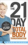 Book The 21-Day Total Body Transformation: A Complete Step-by-Step Gene Reprogramming Action Plan free