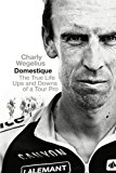 Book Domestique: The Real-life Ups and Downs of a Tour Pro free