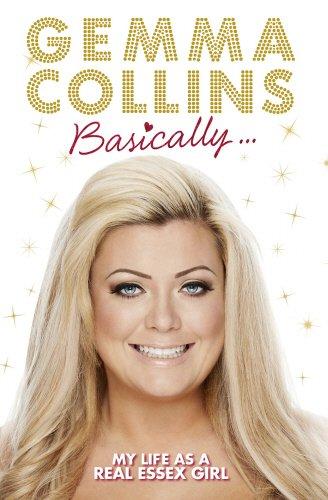 Book Basically...: My Life as a Real Essex Girl free