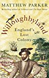 Book Willoughbyland: England's lost colony free