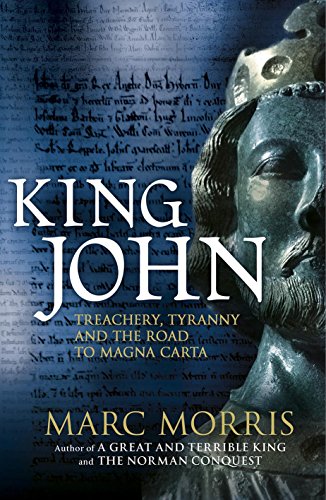 Book King John: Treachery, Tyranny and the Road to Magna Carta by Morris, Marc (2015) Hardcover free