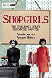 Book Shopgirls: The True Story Of Life Behind The Counter free
