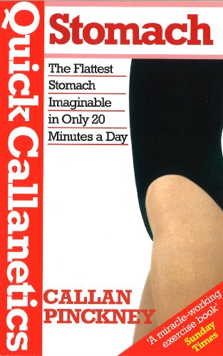 Book Quick Callanetics-Stomach: The Flattest Stomach Imaginable in Only 20 Minutes a Day free