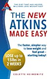 Book The New Atkins Made Easy: The faster, simpler way to lose weight and feel great - starting today! free