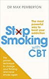 Book Stop Smoking with CBT: The most powerful way to beat your addiction free