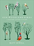 Book Our Woodland Birds: A Nature Lover's Guide free
