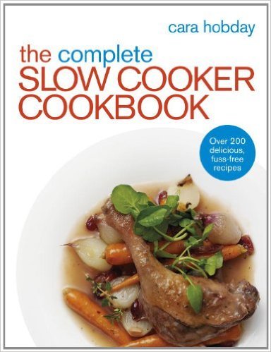 Book The Complete Slow Cooker Cookbook free
