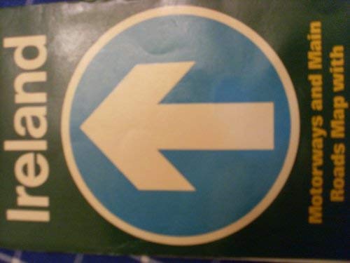 Book Ireland, motorways and main roads map: At-a-glance journey planning with this clear easy to use colour map = Irlande = Irland free