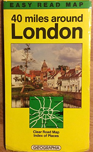 Book 40 Miles Around London (Easy Read Map Series) free
