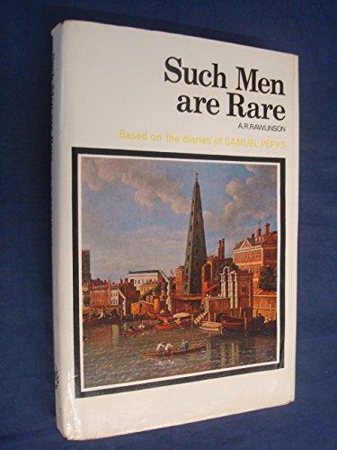 Book Such men are rare: From the diaries of Samuel Pepys free