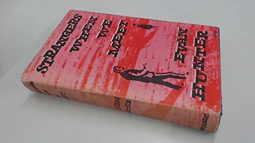 Book Strangers When We Meet free